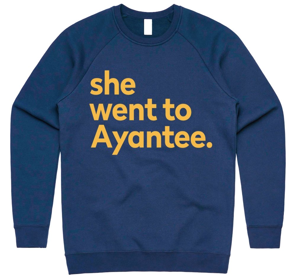 Went to Ayantee Crewneck - Gatecityapparel.com